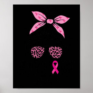 Squad Messy Bun Leopard Pink Breast Cancer Awarene Poster