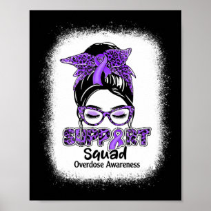 Squad Messy Bun Purple Ribbon Overdose Awareness  Poster