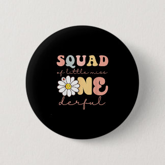 Squad of little miss onederful first bday daisy 6 cm round badge
