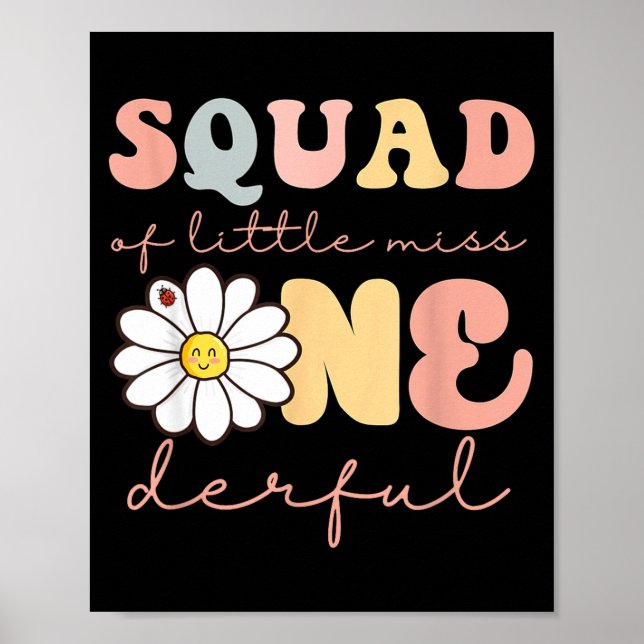 Squad of little miss onederful first bday daisy poster (Front)