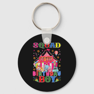 Squad Of The Birthday Boy Circus Carnival Theme Pa Key Ring