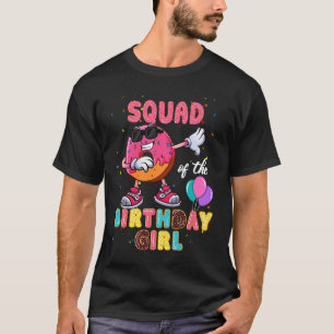 Squad of the Birthday Girl  Doughnut Dab Birthday T-Shirt