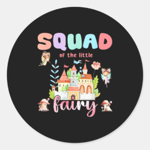 Squad Of The Little Fairy 1st Birthday Girl Fairyt Classic Round Sticker