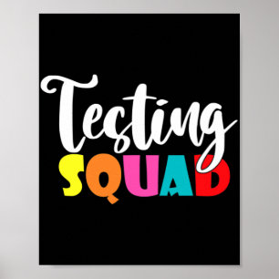 Squad Shirt For Teacher Test Day School Teacher Poster