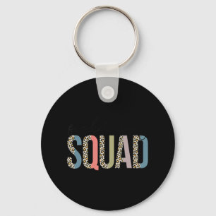Squad Teacher Student First Last Day Of School Fie Key Ring