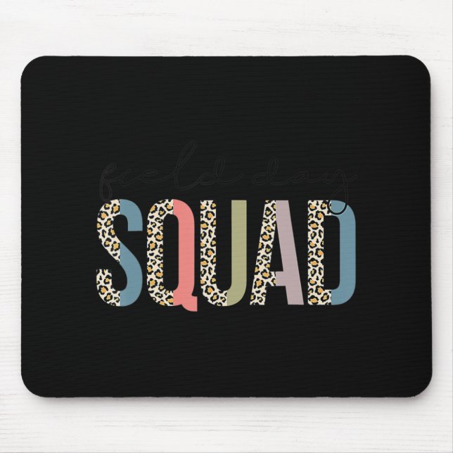 Squad Teacher Student First Last Day Of School Fie Mouse Mat (Front)