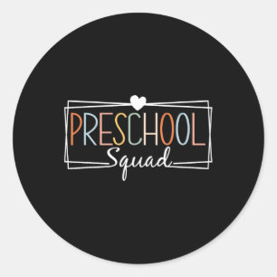 Squad Teachers Kids Preschool Back To School  Classic Round Sticker
