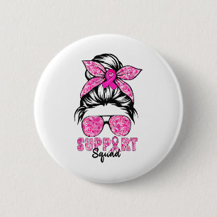 Squad Team Breast Cancer Awareness Warrior Messy B 6 Cm Round Badge