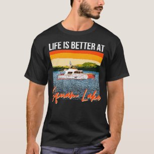 Squam Lake Lake Life Life Is Better At The Lake Bo T-Shirt