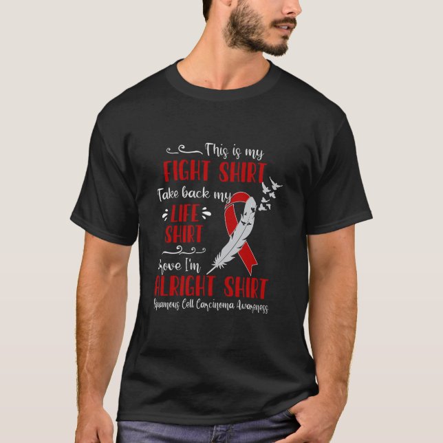 Squamous Cell Carcinoma Awareness My Fight T-Shirt (Front)