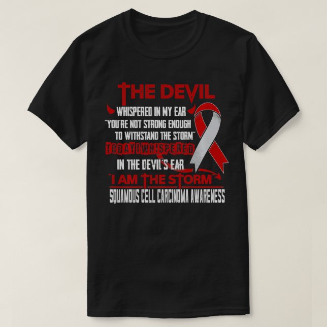 Squamous Cell cinoma Awareness I am the Storm Devi T-Shirt (Design Front)