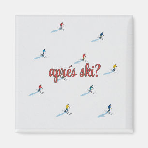Square apres ski magnet