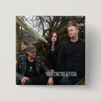 Square Button with Wreckcreation Band Photo