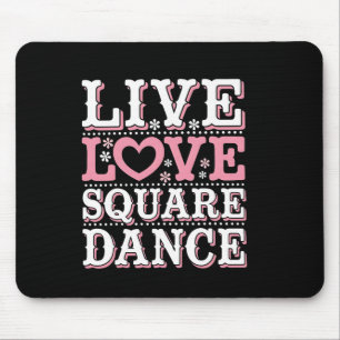 Square Dance Love Square Dancing Square Dance Gift Mouse Mat