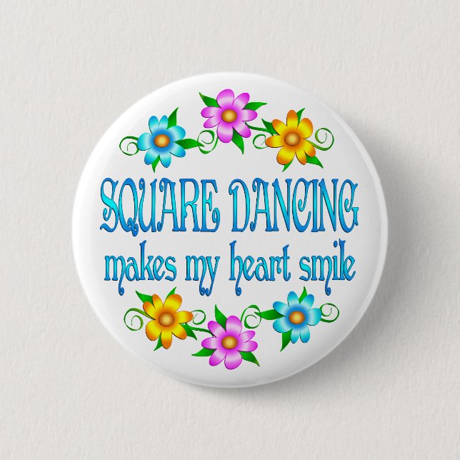 Square Dancing Smiles 6 Cm Round Badge (Front)