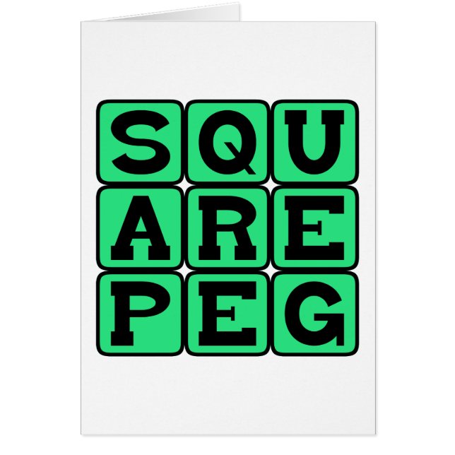 Square Peg in a Round Hole (Front)