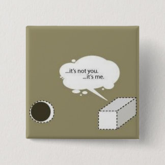 square peg; round hole 15 cm square badge