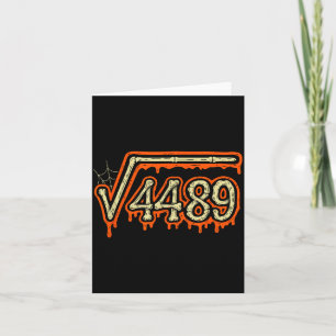 Square Root 4489 Equals 67 Geek Joke Card