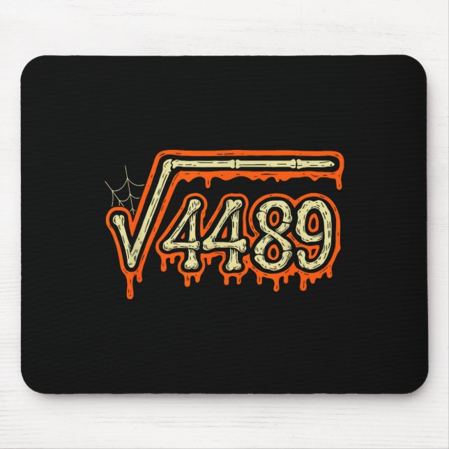 Square Root 4489 Equals 67 Geek Joke  Mouse Mat (Front)
