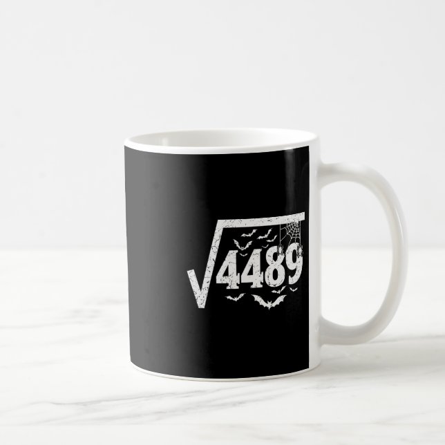 Square Root 4489 Funny Halloween Meme 67 Math Teac Coffee Mug (Right)
