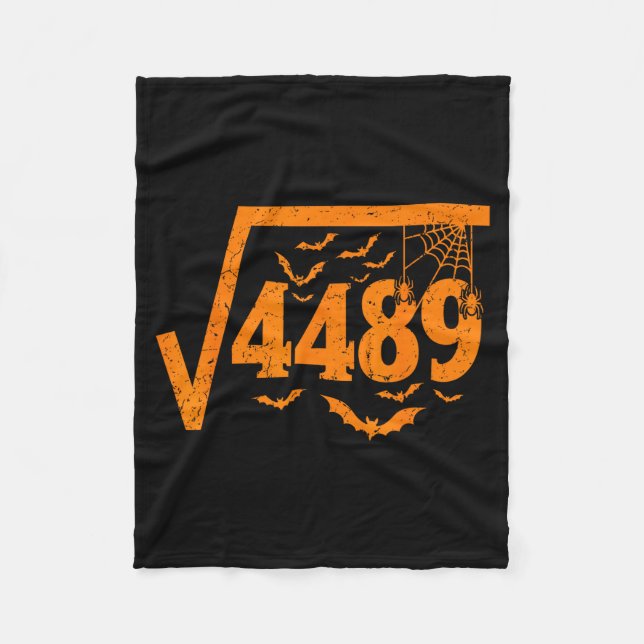 Square Root 4489 Funny Halloween Meme 67 Math Teac Fleece Blanket (Front)