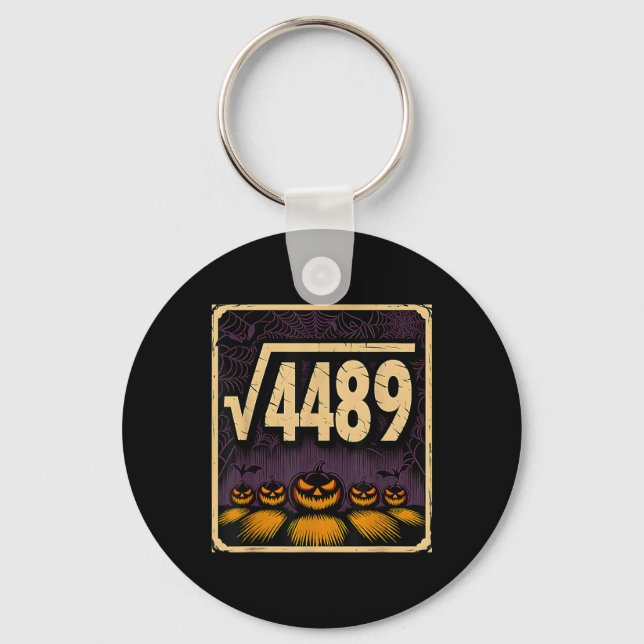 Square Root 4489 Halloween Pumpkin Math Joke 6 7 S Key Ring (Front)