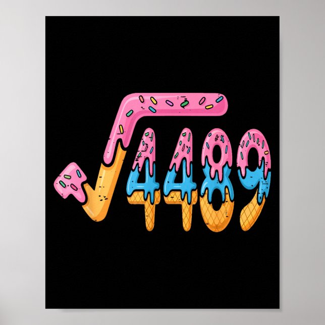 Square Root 4489 Ice Cream Slang Math 67 Six Seven Poster (Front)