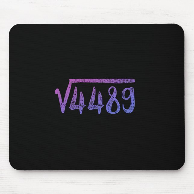 Square Root 4489 Math Teacher Six Seven 6 7  Mouse Mat (Front)