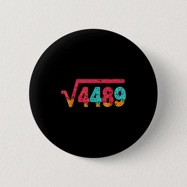 Square Root 4489 Slang Math Teacher Six Seven 6 7  6 Cm Round Badge (Front)