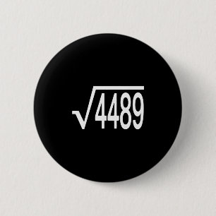 Square Root 4489 Slang Math Teacher Six Seven 6 7  Cm Round Badge