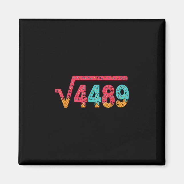 Square Root 4489 Slang Math Teacher Six Seven 6 7  Magnet (Front)
