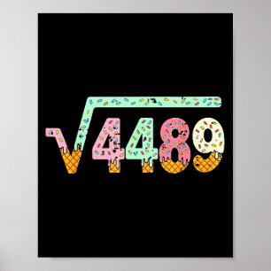 Square Root 4489 Slang Math Teacher Six Seven 6 7 Poster