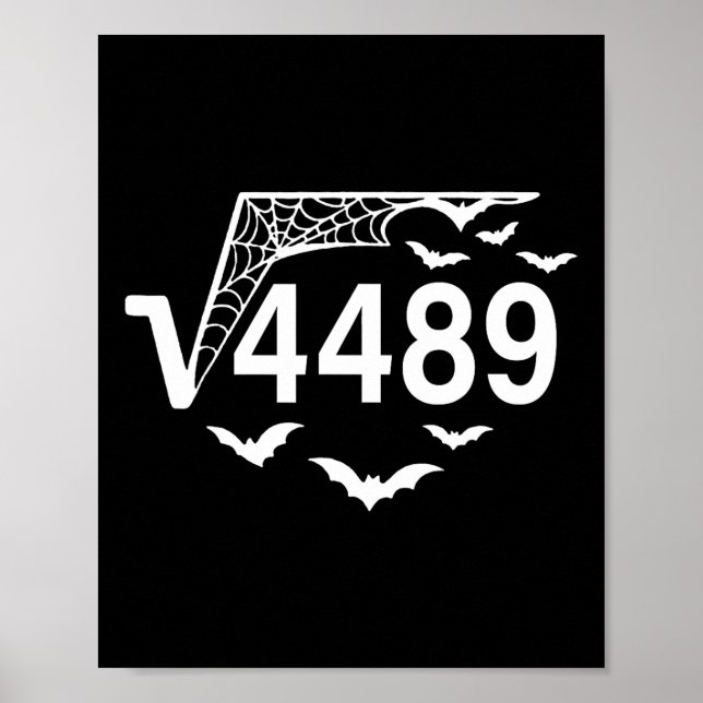 Square Root 67 Meme 6 7 4489 Slang Math Teacher Ha Poster (Front)
