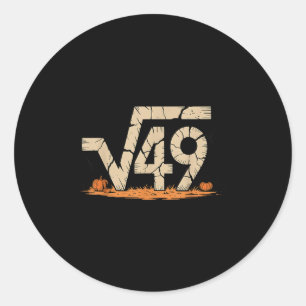 Square Root 67 Meme 6 7 Gen Alpha Halloween Six Se Classic Round Sticker