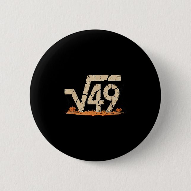 Square Root 67 Meme 6 7 Gen Alpha Halloween Six Se Cm Round Badge (Front)
