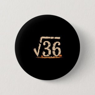 Square Root 67 Meme 6 7 Gen Alpha Halloween Six Se Cm Round Badge