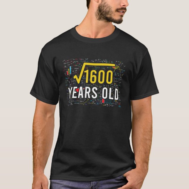 Square Root Of 1600 40 Years Old 40Th Birthday Mat T-Shirt (Front)