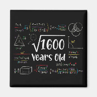 Square Root of 1600 40th Birthday 40 Year Old Gift