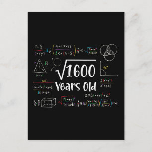 Square Root of 1600 40th Birthday 40 Year Old Gift Postcard