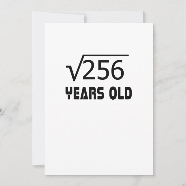 Square Root of 256 16 yrs years old 16th birthday Card (Front)