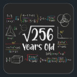 Square Root of 256 16th Birthday 16 Year Old Gifts Sticker<br><div class="desc">Perfect 16 Yrs Old Gift Idea for Kids Square Root Of 256 Years Old. Awesome gift for teen,  children,  daughter,  friends made/ born in 2008,  schoolboy,  son,  youth,  schoolchild,  boy,  kinder,  legend,  girl,  guys,  teenagers on happy 16th Birthday Party</div>