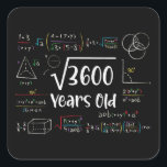 Square Root of 3600 60th Birthday 60 Year Old Gift Sticker<br><div class="desc">Perfect 60 Yrs Old Gift Idea for Father,  Mother or any math lover. Square Root Of 3600 Years Old. Awesome gift for fathers,  mothers,  grandpa,  grandma or any people who loves math.</div>