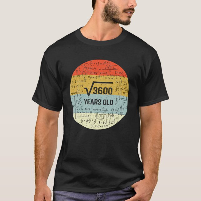 Square Root Of 3600 Retro Style 60 Years Old 60Th T-Shirt (Front)