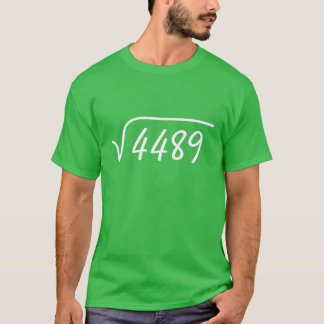 Square Root of 4489 Math Nerd Minimalist Design gi T-Shirt