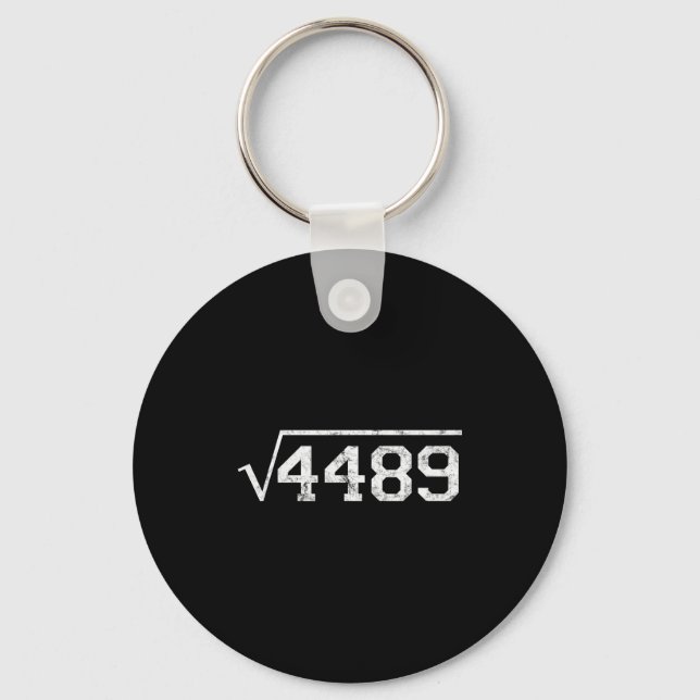 Square Root Of 4489 Slang Math Teacher Six Seven 6 Key Ring (Front)