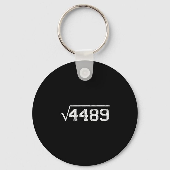 Square Root Of 4489 Slang Math Teacher Six Seven 6 Key Ring (Front)