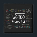 Square Root of 6400 80th Birthday 80 Year Old Gift Magnet<br><div class="desc">Perfect 80 Yrs Old Gift Idea for Father,  Mother or any math lover. Square Root Of 6400 Years Old. Awesome gift for fathers,  mothers,  grandpa,  grandma or any people who loves math.</div>