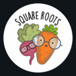 Square Roots Funny Math Pun  Classic Round Sticker<br><div class="desc">Square Roots Funny Math Pun features a cute duo of nerdy carrot and beet root. Perfect Puns gift for family and friends who love funny math puns.</div>