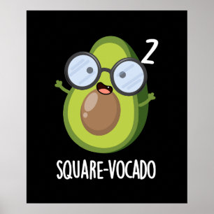 Square-vocado Funny Avocado Pun Dark BG Poster