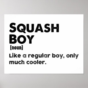 Squash Boy Funny Definition Squash Lover & Player Poster